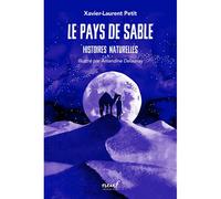 Xavier-Laurent Petit – Histoires naturelles : Le pays de sable – Roman junior – Medium – broché