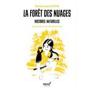 Histoires naturelles - Tome 5 - La forêt des nuages