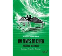 Histoires Naturelles - Un Temps De Chien