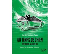 Histoires naturelles - Un temps de chien - Xavier-Laurent Petit - Ecole Des Loisirs - Poche - Roman junior