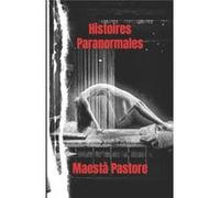 Histoires paranormales Veritas vos liberabit - Maest Pastore - Amazon Digital Services LLC KDP - Livre en Anglais Maest PastoreMaest Pastore (Auteur)