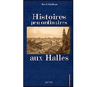 Histoires peu ordinaires aux Halles - Hervé Mailloux - Elytis Eds - broché - Roman