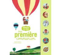 Histoires Pour Fêter Ma Première Communion