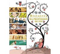 Histoires pour fêter ma profession de foi