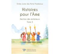 Histoires pour l'Ame - Section des éclaireurs Tome 2