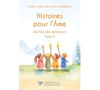 Histoires pour l'Ame - Section des éclaireurs Tome 3