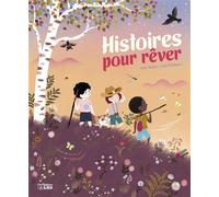 Histoires pour rêver - Leïla Brient - Lito - cartonné - Contes et légendes jeunesse