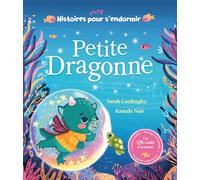 Sarah Cordingley – Petite Dragonne – Histoires pour s'endormir – Cartonné