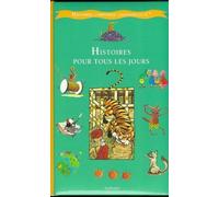 Histoires pour tous les jours