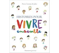 Pierre Gemme – Histoires pour vivre ensemble – Roman cadet – Broché
