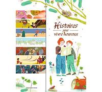 Histoires pour vivre heureux: 14 contes de sagesse