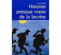 Histoires presques vraies a la secrete - Yves Paudex - Cabedita - broché - Essai