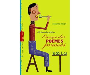 Histoires pressées, Tome 06: Poèmes pressés - La bouche pleine