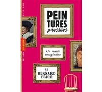 Bernard Friot – Histoires pressées, Tome 07 – Peintures pressées