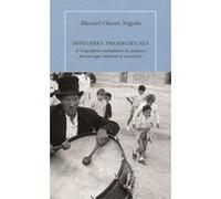 Histoires prodigieuses et biographies exemplaires de quelques modestes et anonymes Manuel Chaves Nogales (Auteur), Catherine Vasseur (Traduction)