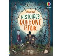 Histoires qui font peur - Contes et histoires illustrés - dès 7 ans