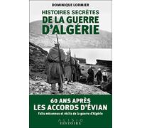 Histoires Secrètes De La Guerre D'algérie