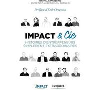Histoires simplement extraordinaires Nathalie Madeline (Auteur), Impact Partenaires (Auteur)