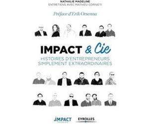 Histoires simplement extraordinaires Nathalie Madeline (Auteur), Impact Partenaires (Auteur)