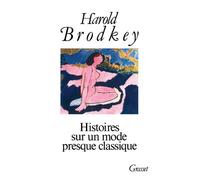 Histoires sur un mode presque classique, tome 1