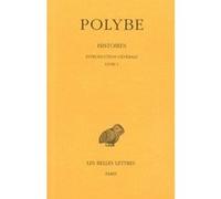 Histoires. Tome I : Introduction générale. Livre I Polybe (Auteur), Paul Pédech (Edité par)