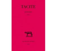 Histoires. Tome I : Livre I Tome 1 Livre I Bilingue Français-Latin - Tacite - Belles Lettres - broché - Essai
