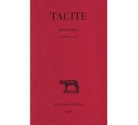 Histoires. Tome II : Livres II et III - Tacite - Belles Lettres - broché - Etude