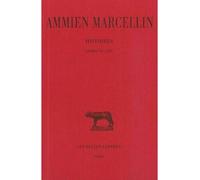 Histoires. Tome III : Livres XX-XXII - Marcellin Ammien - Belles Lettres - broché - Etude