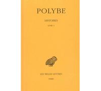 Histoires. Tome V : Livre V Edition bilingue français-grec ancien - Polybe - Belles Lettres - broché - Essai