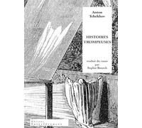 Histoires trompeuses - Anton Pavlovitch Tchekhov - Interferences Eds - broché - Roman
