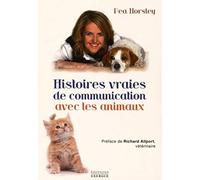 Histoires Vraies De Communication Avec Les Animaux