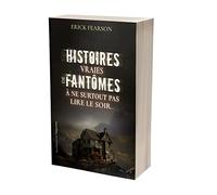 Histoires vraies de fantômes – À ne surtout pas lire le soir – Glénat