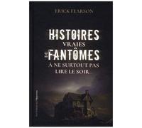 Histoires vraies de fantômes – À ne surtout pas lire le soir – Glénat