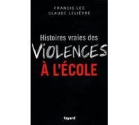 Histoires vraies des violences à l'école