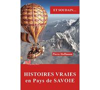 Histoires vraies en Pays de Savoie