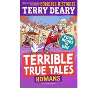 Histoires vraies et terribles : Romains