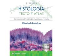 Histología. Texto y atlas