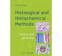 Histological and Histochemical Methods: Theory and Practice