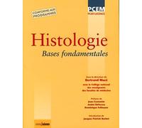 Histologie - Bases fondamentales. PCEP/Licence. Conforme aux programmes.