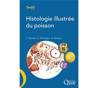 Histologie illustrée du poisson - Franck Genten - Quae - broché - Guide
