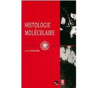 Histologie moléculaire Jean-Guy Fournier (Auteur)