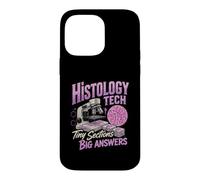 Histologie Tech Histotechnicien Lab Humour Coque pour iPhone 14 Pro Max
