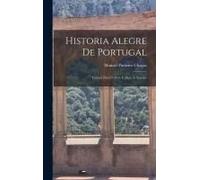 Historia Alegre De Portugal; Leitura Para O Povo E Para As Escolas