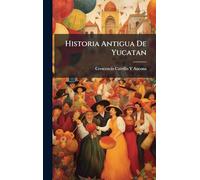 Historia Antigua De Yucatan