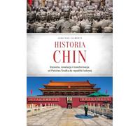 Historia Chin.: Dynastia, rewolucja i transformacja: od Państwa Środka do republiki ludowej