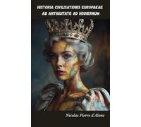 Historia Civilisationis Europaeae ab Antiquitate ad Hodiernum
