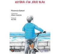 Historia D´Un Jersei Blau - [Livre en VO] Florencia Gattari, María (Auteur)