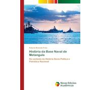 História da Base Naval de Metangula
