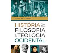 História Da Filosofia E Teologia Ocidental