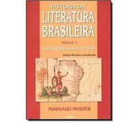 História Da Literatura Brasileira. Das Origens Ao Romantismo - Volume I Massaud Moisés (Auteur)